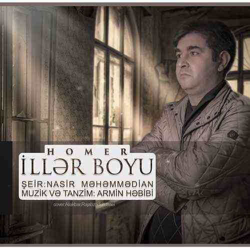 دانلود آهنگ ایللر بویو هومر